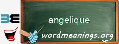 WordMeaning blackboard for angelique